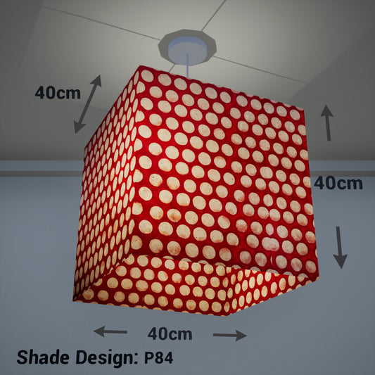 Square Lamp Shade - P84 ~ Batik Dots on Red, 40cm(w) x 40cm(h) x 40cm(d)